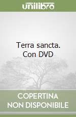 Terra sancta. Con DVD libro