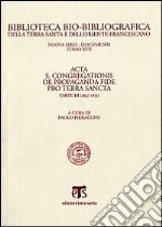 Acta S. Congregationis de Propaganda Fide pro Terra Sancta. Vol. 3: 1847-1851 libro