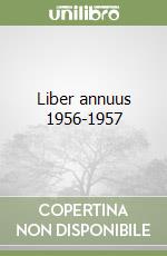 Liber annuus 1956-1957 libro