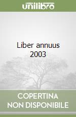 Liber annuus 2003 libro