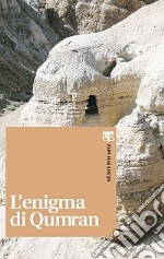 L'enigma di Qumran