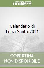 Calendario di Terra Santa 2011 libro