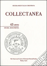 Studia orientalia christiana. Collectanea. Studia, documenta (2010). Ediz. araba, francese e inglese. Vol. 43 libro