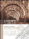 Christ is here! Studies in biblical and Christian archaeology in memory of Michele Piccirillo, ofm. Ediz. italiana e inglese libro