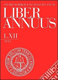Liber annuus 2012. Ediz. italiana, inglese e tedesca libro