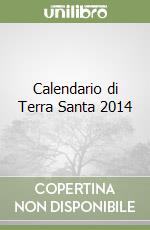 Calendario di Terra Santa 2014 libro