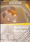 Antonio Barluzzi. Architetto in Terra Santa libro di Franco Repellini Giovanna