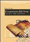 Il compimento della Torah. Gesù e la Scrittura in Mt 5,17-48 libro