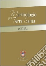 Martirologio di Terra Santa libro