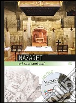 Nazaret e i suoi santuari. Con DVD