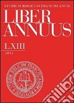 Liber annuus 2013. Ediz. italiana, inglese e tedesca libro