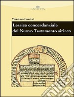 Lessico concordanziale del Nuovo Testamento siriaco libro