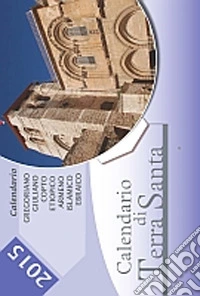 Calendario di Terra Santa 2015 libro