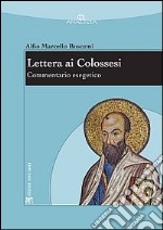 Lettera ai Colossesi. Commentario esegetico