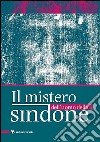 Il mistero dell'uomo della Sindone libro