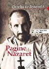 Pagine da Nazaret. La mia vita nascosta in Terra Santa libro