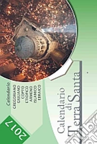 Calendario di Terra Santa 2017 libro