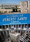 La Colletta del Venerdì santo libro