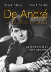 De André. La buona novella. La vera storia di un disco capolavoro libro di Salvarani Brunetto Semellini Odoardo