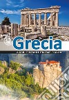 Grecia. Luoghi cristiani e itinerari paolini libro