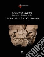 Selected works from the collections of the Terra Sancta Museum libro