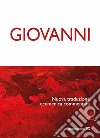 Giovanni. Nuova traduzione ecumenica commentata libro