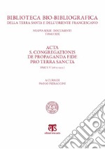 Acta S. Congregationis de Propaganda Fide pro Terra Sancta. Vol. 5: 1873-1922 libro