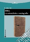 Bibbia tra orientalistica e storiografia libro