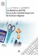 La didattica dell'IRC tra scuola e Istituti Superiori di Scienze Religiose. Verso nuovi modelli per la scuola delle competenze