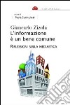 L'informazione è un bene comune. Riflessioni sulla mediaetica libro