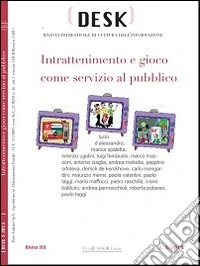 Intrattenimento e gioco come servizio al pubblico
