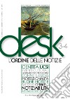 Desk. L'ordine delle notizie libro