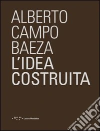 L'idea costruita libro