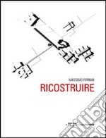 Ricostruire libro