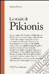 Le strade di Pikionis libro