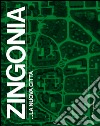 Zingonia... la nuova città libro