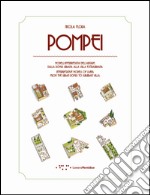 Pompei. Modelli interpretativi dell'abitare. Dalla domus urbana alla villa extraurbana. Ediz. italiana e inglese libro