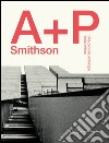 A+P Smithson. Una piccola antologia della critica libro