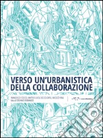 Verso un'urbanistica della collaborazione libro