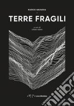 Terre fragili. Architettura e catastrofe libro