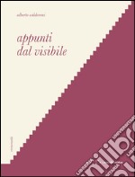 Appunti dal visibile libro