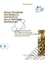 Riqualificazione sostenibile e partecipata delle periferie residenziali