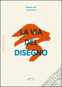 La via del disegno