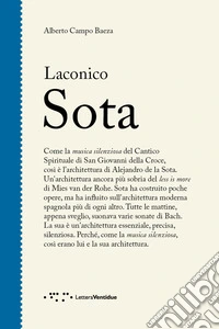Laconico Sota. Ediz. illustrata libro