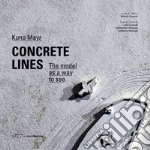 Concrete lines. The model as a way to see