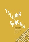 Telling spaces libro