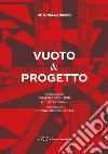 Vuoto & progetto libro di Russo Antonello