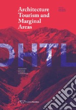 Architecture tourism and marginal areas libro