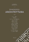 Dialoghi di architettura libro