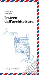 Lettere dall'architettura libro